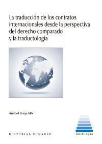 LA TRADUCCION DE LOS CONTRATOS INTERNACIONALES DESDE... LA TRADUCCION DE LOS CONTRATOS INTERNACIONALES DESDE...
