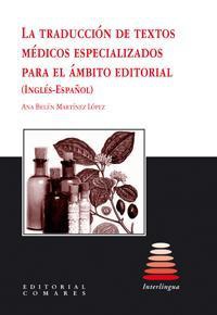 LA TRADUCCION DE TEXTOS MEDICOS ESPECIALIZADOS PARA EL AMBIT LA TRADUCCION DE TEXTOS MEDICOS ESPECIALIZADOS PARA EL AMBIT