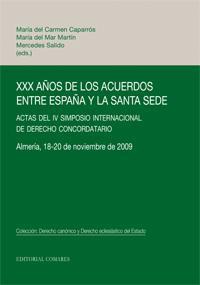 XXX AÑOS DE LOS ACUERDOS ENTRE ESPAÑA Y LA SANTA SEDE XXX AÑOS DE LOS ACUERDOS ENTRE ESPAÑA Y LA SANTA SEDE