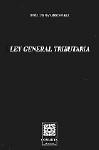 LEY GENERAL TRIBUTARIA LEY GENERAL TRIBUTARIA