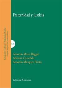 FRATERNIDAD Y JUSTICIA FRATERNIDAD Y JUSTICIA