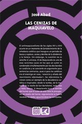 LAS CENIZAS DE MAQUIAVELO LAS CENIZAS DE MAQUIAVELO
