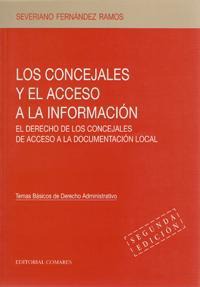 LOS CONCEJALES Y EL ACCESO A LA INFORMACION (2ºEDICION) LOS CONCEJALES Y EL ACCESO A LA INFORMACION (2ºEDICION)