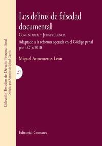 LOS DELITOS DE FALSEDAD DOCUMENTAL LOS DELITOS DE FALSEDAD DOCUMENTAL