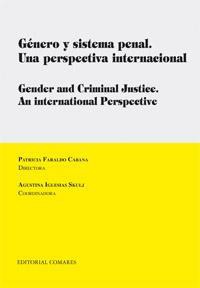 GENERO Y SISTEMA PENAL. UNA PERSPECTIVA INTERNACIONAL GENERO Y SISTEMA PENAL. UNA PERSPECTIVA INTERNACIONAL