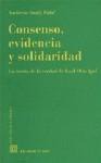 CONSENSO, EVIDENCIA Y SOLIDARIDAD CONSENSO, EVIDENCIA Y SOLIDARIDAD
