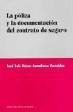 LA POLIZA Y LA DOCUMENTACION DEL CONTRATO DE SEGURO LA POLIZA Y LA DOCUMENTACION DEL CONTRATO DE SEGURO