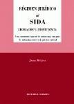 REGIMEN JURIDICO DEL S.I.D.A. REGIMEN JURIDICO DEL S.I.D.A.