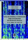 GUIA DE FONETICA Y FONOLOGIA DE FILOLOGIA INGLESA GUIA DE FONETICA Y FONOLOGIA DE FILOLOGIA INGLESA
