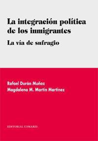 LA INTEGRACION POLITICA DE LOS INMIGRANTES LA INTEGRACION POLITICA DE LOS INMIGRANTES