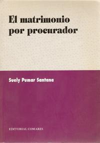 EL MATRIMONIO POR PROCURADOR EL MATRIMONIO POR PROCURADOR