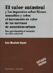EL VALOR CATASTRAL Y LOS IMPUESTOS SOBRE BIENES... EL VALOR CATASTRAL Y LOS IMPUESTOS SOBRE BIENES...