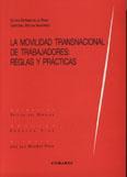LA MOVILIDAD TRANSNACIONAL DE TRABAJADORES. LA MOVILIDAD TRANSNACIONAL DE TRABAJADORES.