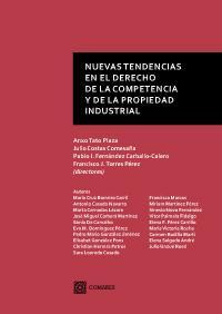 NUEVAS TENDENCIAS EN EL DERECHO DE LA COMPETENCIA Y DE LA.. NUEVAS TENDENCIAS EN EL DERECHO DE LA COMPETENCIA Y DE LA..