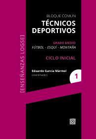 GRUPO MEDIO CICLO INICIAL VOL. 1 - BLOQUE COMUN GRUPO MEDIO CICLO INICIAL VOL. 1 - BLOQUE COMUN