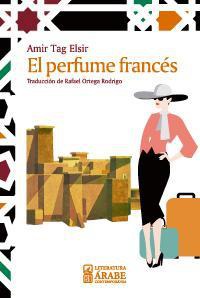 EL PERFUME FRANCES EL PERFUME FRANCES