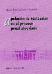 APELACION DE SENTENCIAS EN EL PROCESO PENAL ABREV. APELACION DE SENTENCIAS EN EL PROCESO PENAL ABREV.