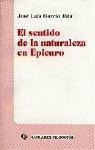 EL SENTIDO DE LA NATURALEZA EN EPICURO EL SENTIDO DE LA NATURALEZA EN EPICURO