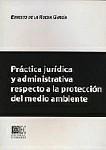 PRACTICA JURIDICA ADMINISTRATIVA RESPECTO A LA ... PRACTICA JURIDICA ADMINISTRATIVA RESPECTO A LA ...