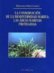 LA CONSERVACION DE LA BIODIVERSIDAD MARINA: LA CONSERVACION DE LA BIODIVERSIDAD MARINA: