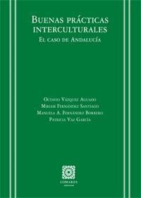 BUENAS PRACTICAS INTERCULTURALES. EL CASO DE ANDALUCIA BUENAS PRACTICAS INTERCULTURALES. EL CASO DE ANDALUCIA