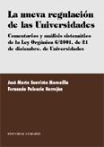 LA NUEVA REGULACION DE LAS UNIVERSIDADES LA NUEVA REGULACION DE LAS UNIVERSIDADES