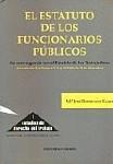 EL ESTATUTO DE LOS FUNCIONARIOS PUBLICOS EL ESTATUTO DE LOS FUNCIONARIOS PUBLICOS