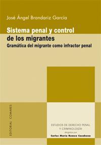 SISTEMA PENAL Y CONTROL DE LOS MIGRANTES SISTEMA PENAL Y CONTROL DE LOS MIGRANTES