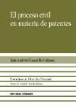 EL PROCESO CIVIL EN MATERIA DE PATENTES EL PROCESO CIVIL EN MATERIA DE PATENTES