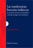 LAS TRANSFERENCIAS BANCARIAS INDIRECTAS LAS TRANSFERENCIAS BANCARIAS INDIRECTAS