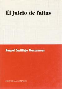 EL JUICIO DE FALTAS. EL JUICIO DE FALTAS.