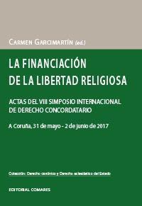 LA FINANCIACION DE LA LIBERTAD RELIGIOSA LA FINANCIACION DE LA LIBERTAD RELIGIOSA