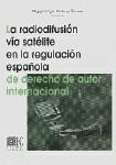 LA RADIODIFUSION VIA SATELITE EN LA REGULACION... LA RADIODIFUSION VIA SATELITE EN LA REGULACION...