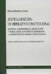 JUSTICIA GRATUITA: UN IMPERATIVO CONSTITUCIONAL JUSTICIA GRATUITA: UN IMPERATIVO CONSTITUCIONAL