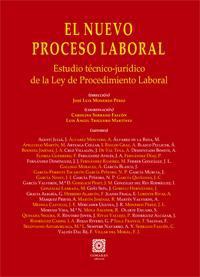 EL NUEVO PROCESO LABORAL. ESTUDIO TECNICO.JURIDICO DE LA LPL EL NUEVO PROCESO LABORAL. ESTUDIO TECNICO.JURIDICO DE LA LPL