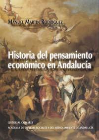 HISTORIA DEL PENSAMIENTO ECONOMICO EN ANDALUCIA HISTORIA DEL PENSAMIENTO ECONOMICO EN ANDALUCIA