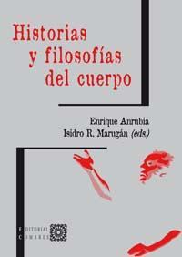 HISTORIAS Y FILOSOFIAS DEL CUERPO HISTORIAS Y FILOSOFIAS DEL CUERPO
