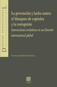 LA PREVENCION Y LUCHA CONTRA EL BLANQUEO DE CAPITALES Y... LA PREVENCION Y LUCHA CONTRA EL BLANQUEO DE CAPITALES Y...