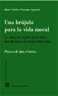 UNA BRUJULA PARA LA VIDA MORAL UNA BRUJULA PARA LA VIDA MORAL