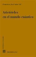 ARISTOTELES EN EL MUNDO CUANTICO ARISTOTELES EN EL MUNDO CUANTICO