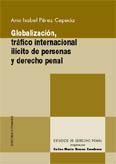 GLOBALIZACION, TRAFICO INTERNACIONAL ILICITO DE PERSONAS GLOBALIZACION, TRAFICO INTERNACIONAL ILICITO DE PERSONAS