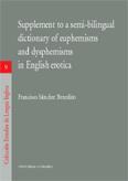 SUPPLEMENT TO A SEMI-BILINGUAL DICTIONARY OF EUPHEMISMS SUPPLEMENT TO A SEMI-BILINGUAL DICTIONARY OF EUPHEMISMS