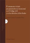 EL TESTAMENTO VICIADO POR PRETERICION NO INTENCIONAL EL TESTAMENTO VICIADO POR PRETERICION NO INTENCIONAL