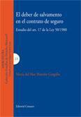 EL DEBER DE SALVAMENTO EN EL CONTRATO DE SEGURO EL DEBER DE SALVAMENTO EN EL CONTRATO DE SEGURO