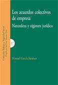 LOS ACUERDOS COLECTIVOS DE EMPRESA LOS ACUERDOS COLECTIVOS DE EMPRESA