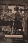PAULA MONTAL Y COMPLICES PAULA MONTAL Y COMPLICES