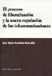 EL PROCESO DE LIBERALIZACION Y LA NUEVA... EL PROCESO DE LIBERALIZACION Y LA NUEVA...