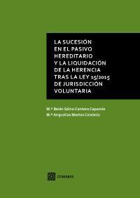 LA SUCESION EN EL PASIVO HEREDITARIO Y LA LIQUIDACION... LA SUCESION EN EL PASIVO HEREDITARIO Y LA LIQUIDACION...