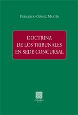 DOCTRINA DE LOS TRIBUNALES EN SEDE CONCURSAL DOCTRINA DE LOS TRIBUNALES EN SEDE CONCURSAL