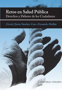 RETOS EN SALUD PUBLICA: DERECHOS Y DEBERES DE LOS CIUDADANOS RETOS EN SALUD PUBLICA: DERECHOS Y DEBERES DE LOS CIUDADANOS